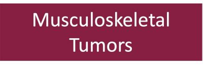 Musculoskeletal tumors